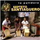 Septeto Santiaguero - La Pulidora